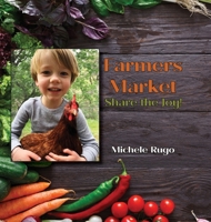 Farmers Market: Share the Joy! 1952314976 Book Cover