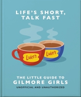 The Little Guide to Gilmore Girls 1035419726 Book Cover