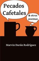 Pecados Cafetales: & otros poemas 1434831086 Book Cover