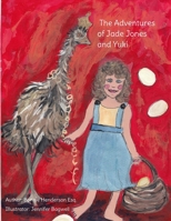 The Adventures of Jade Jones and Yuki 1710361190 Book Cover