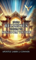 From Religious Victim to Kingdom Victor! 1963757785 Book Cover