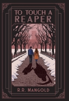 To Touch A Reaper B0DYKYZVKY Book Cover