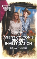 Agent Colton's Secret Investigation 133573838X Book Cover