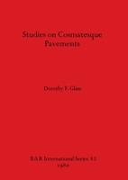 Studies on Cosmatesque Pavements (British Archaeological Reports (BAR)) 0860541002 Book Cover