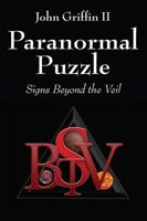 Paranormal Puzzle: Signs Beyond the Veil 147877987X Book Cover