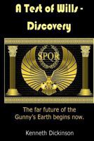A Test of Wills: Discovery 1461079063 Book Cover