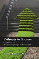 Pathways to Success: Case Studies for Mainstreaming Corporate Sustainability 160427171X Book Cover