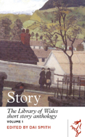 Short Story Anthology: 1 (Library of Wales Short Story) 1908946415 Book Cover