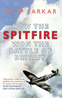How the Spitfire Won the Battle of Britain 1445615045 Book Cover