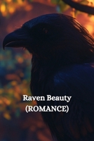Raven Beauty (ROMANCE) B0DSLPM3QC Book Cover