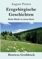Erzgebirgische Geschichten: Beide B�nde in einem Buch 3847835696 Book Cover