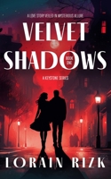 Velvet Shadows (Keystone) B0CV2PLM3K Book Cover