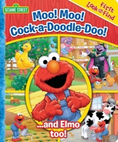Sesame Street: Moo! Moo! Cock-A-Doodle-Doo! 1450893759 Book Cover