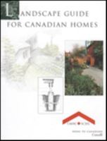 Landscape Guide for Canadian Homes 0660192780 Book Cover