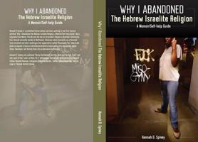 why i abandoned the hebrew israelite religion 1517056322 Book Cover
