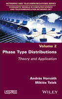 Phase Type Distribution: Theory and Application with Tool Support 1848219458 Book Cover