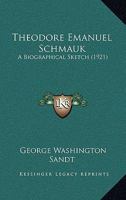 Theodore Emanuel Schmauk 1166611582 Book Cover