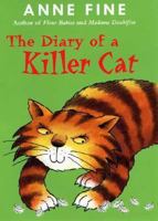 The Diary of a Killer Cat 0140369317 Book Cover