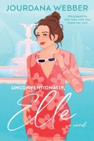 Unconventionally, Elle : A Novel 196688401X Book Cover