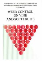 Weed Control on Vine and Soft Fruits 9061916917 Book Cover
