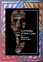Comedy of the Lost 1914245873 Book Cover
