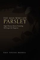 The Man Who Ate Parsley 1450083773 Book Cover
