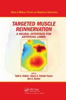 Targeted Muscle Reinnervation: A Neural Interface for Artificial Limbs 1138198641 Book Cover