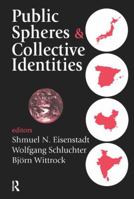 Public Spheres & Collective Identities 113853126X Book Cover