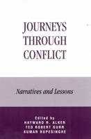 Journeys Through Conflict: Narratives and Lessons 074251028X Book Cover