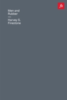 Men and Rubber: The Story of Business 1778063837 Book Cover