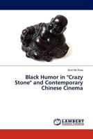 Black Humor in Crazy Stone and Contemporary Chinese Cinema 3845411767 Book Cover
