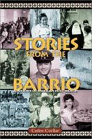 Stories from the Barrio: A History of Mexican Fort Worth 0875652905 Book Cover