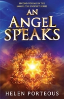 An Angel Speaks: Second volume in the SAMUEL the PROPHET Series 1923298151 Book Cover