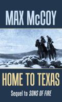Home to Texas 0553564455 Book Cover