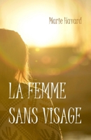 La femme sans visage: Nouvelle 2953685367 Book Cover