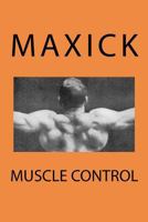 Muscle Control 1456301705 Book Cover