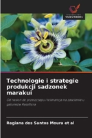 Technologie i strategie produkcji sadzonek marakui (Polish Edition) 6200711585 Book Cover