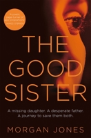 The Good Sister 0230769853 Book Cover
