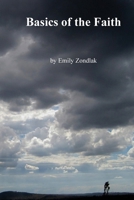 The Basics of the Faith 1957169982 Book Cover