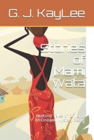 Stories of Mami Wata: Bedtime Tales of Oniland: An Oniland Mystery Series B098GX29DG Book Cover