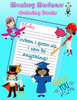 When I Grow Up I Can Be Anything: Coloring book for kids aged 4-8 (US edition) 8793922124 Book Cover