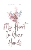 My Heart In Your Hands 9357740163 Book Cover