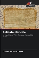 Celibato clericale (Italian Edition) 6206772772 Book Cover