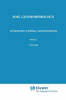 Soil Geomorphology 0412441802 Book Cover