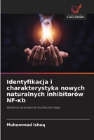 Identyfikacja i charakterystyka nowych naturalnych inhibitorów NF-?b (Polish Edition) 6209425674 Book Cover