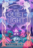 The Quiet Light (Sage's Sanctuary) B0GJK8Q96D Book Cover