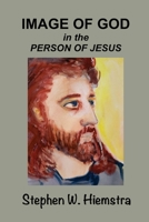 Image of God in the Person of Jesus 1942199619 Book Cover