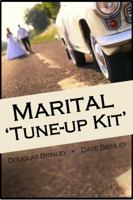 Marital Tune-up Kit 1937735583 Book Cover