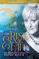 The Rise and Fall of Britain's Best Psychic Medium B0BPGJNCPJ Book Cover