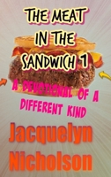 The Meat In The Sandwich 1 1006306560 Book Cover